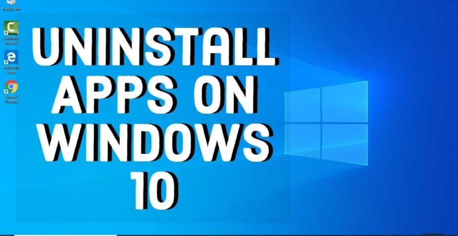 How To Uninstall Apps On Windows 10